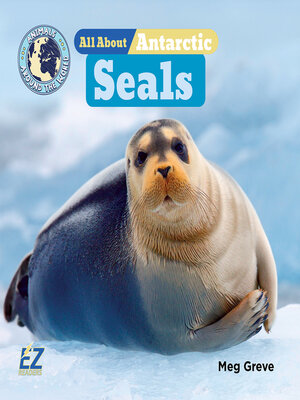 cover image of All About Antarctic Seals